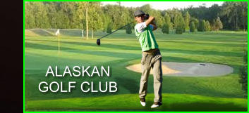 ALASKAN GOLF CLUB